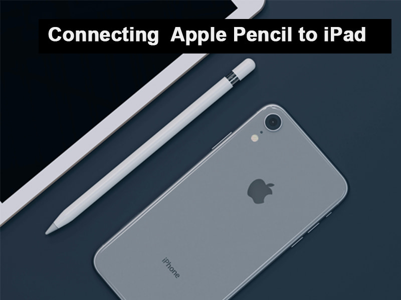 Easy Guide: Connecting Apple Pencil to iPad (2024)