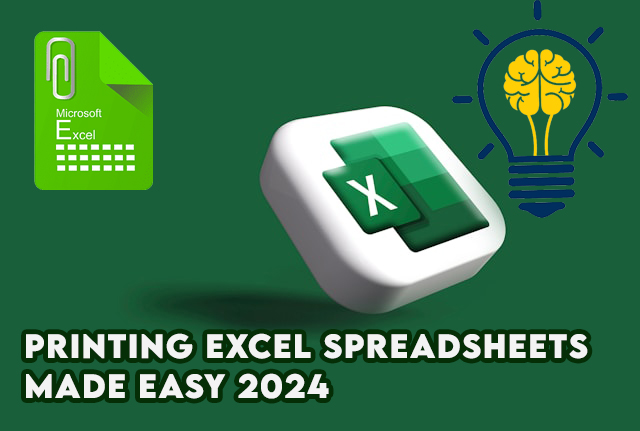 Printing Excel Spreadsheets Made Easy 2024