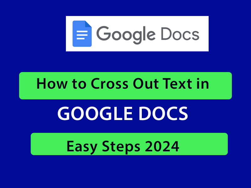 How to Cross Out Text in Google Docs